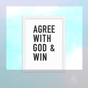 AGREE WITH GOD & WIN Typographic Framed Poster
